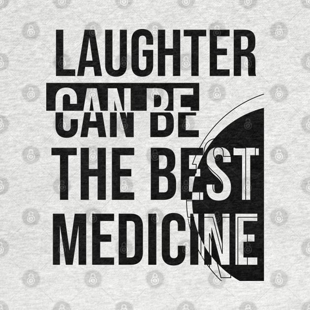 Laughter can be the best medicine by Nana On Here